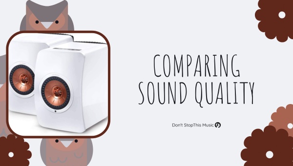Comparing Sound Quality: KEF LS50 vs KEF LSX