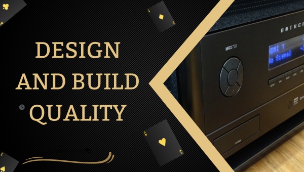 Design and Build Quality: Anthem MRX 720