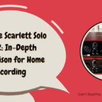 Focusrite Scarlett Solo vs 2i2