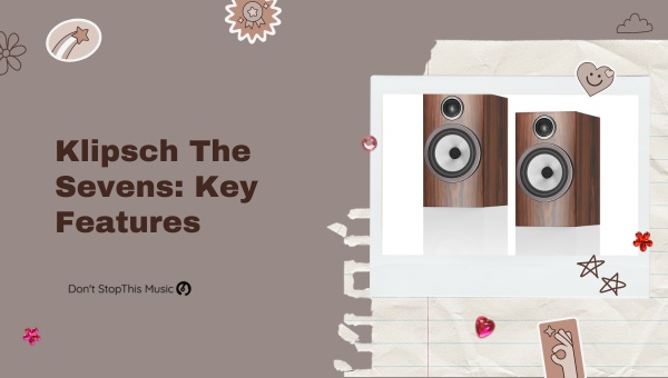 Klipsch The Sevens: Key Features
