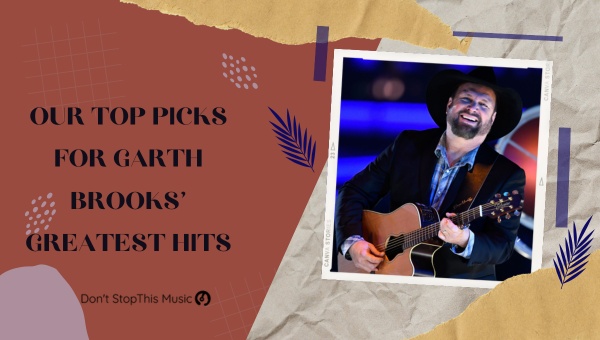 Garth Brooks Songs